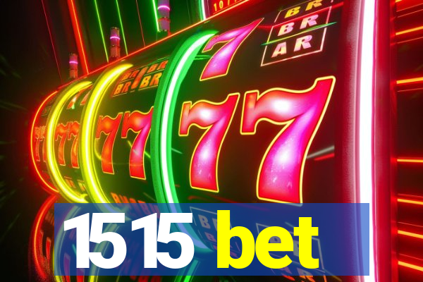 1515 bet